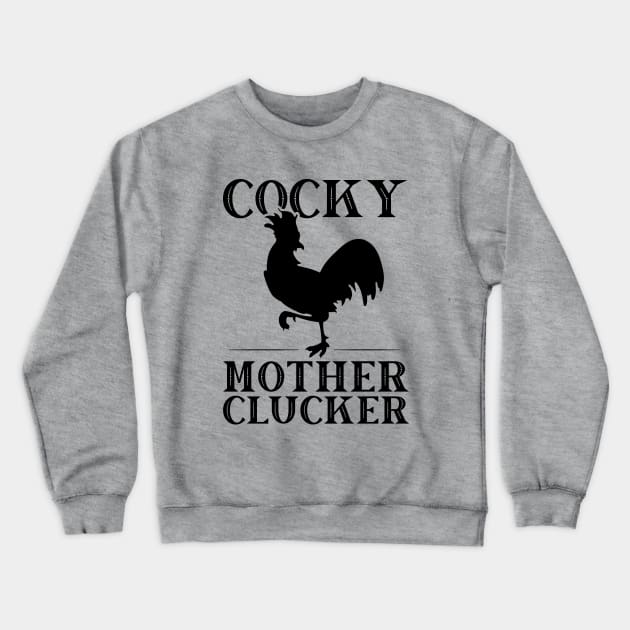 Funny Chicken Cocky Mother Clucker Vintage Rooster Crewneck Sweatshirt by Huhnerdieb Apparel